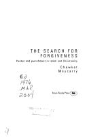Cover of: The search for forgiveness: pardon and punishment in Islam and Christianity