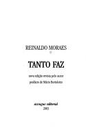 Tanto faz by Reinaldo Moraes