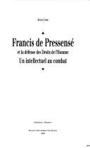 Francis de Pressensé et la défense des droits de l'homme by Rémi Fabre
