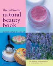 Cover of: The Ultimate Natural Beauty Book by Josephine Fairley