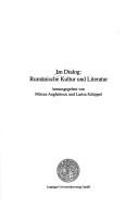Cover of: Im Dialog, rumänische Kultur und Literatur