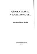 Cover of: Creación escénica y sociedad española by edición de Mariano de Paco.