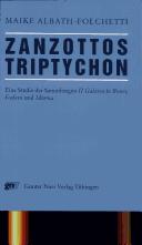 Cover of: Zanzottos Triptychon by Maike Albath-Folchetti, Maike Albath-Folchetti