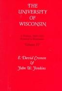 Cover of: University of Wisconsin: a history, 1848-1925 [by] Merle Curti & Vernon Carstensen.