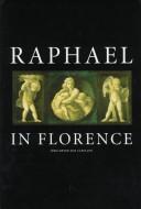 Cover of: Raphael in Florence