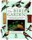 Cover of: The bird garden