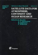 Cover of: Satellite data for atmosphere, continent and ocean research: proceedings of the A3 and A4 meetings of COSPAR Scientific Commission A which were held during the Thirtieth COSPAR Scientific Assembly, Hamburg, Germany, 11-21 July 1994