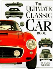 The ultimate classic car book by Quentin Willson