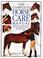 Cover of: The complete horse care manual