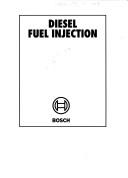 Cover of: Diesel Fuel Injection ("Bosch Technical Instruction) by Ross Cox