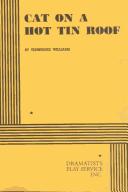 Cover of: Cat on a Hot Tin roof by Tennessee Williams