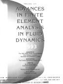 Cover of: Advances in finite element analysis in fluid dynamics, 1993 | 
