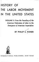 History of the Labor Movement in the United States by Philip Sheldon Foner