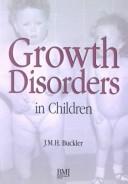 Growth Disorders in Children by J. M. H. Buckler