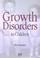 Cover of: Growth Disorders in Children