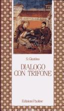 Cover of: Dialogo con Trifone by Justin Martyr, Saint