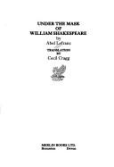 Cover of: Under the Mask of William Shakespeare by Lefranc, Abel Jules Maurice