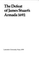 Cover of: The defeat of James Stuart's Armada, 1692 by Philip Aubrey