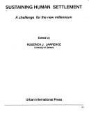 Cover of: Sustaining human settlement: a challenge for the new millennium