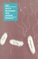 Cover of: Application of the hazard analysis critical control point (HACCP) system to ensure microbiological safety and quality by International Commission on Microbiological Specifications for Foods.