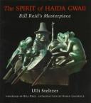 Cover of: The spirit of Haida Gwaii: Bill Reid's masterpiece