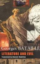 Cover of: Literature and evil by Georges Bataille