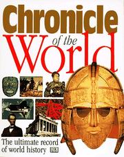 Cover of: Chronicle of the world by [editor in chief, Derrik Mercer ; editor, Jerome Burne].