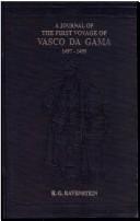 Cover of: Journal of the first voyage of Vasco Da Gama, 1497-1499