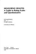 Cover of: Measuring health: a guide to rating scales and questionnaires