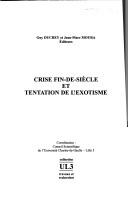 Cover of: Crise fin-de-siècle et tentation de l'exotisme