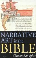 Cover of: Narrative art in the Bible by Shimeon Bar-Efrat