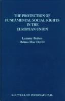 Cover of: The protection of fundamental social rights in the European Union