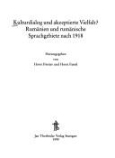 Cover of: Kulturdialog und akzeptierte Vielfalt?: Rumänien und rumänische Sprachgebiete nach 1918
