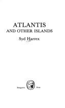 Cover of: Atlantis: and other islands.