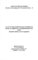 Cover of: Lutte des noirs de St-Domingue pour ...