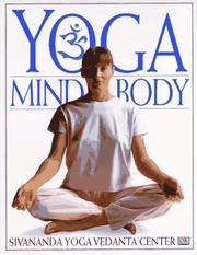 Yoga mind & body by Sivananda Yoga Vedanta Centre (London, England), Sivananda Yoga Vedanta Centre, Sivananda Yoga Vedanta Center