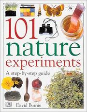 Cover of: 101 nature experiments by David Burnie, David Burnie