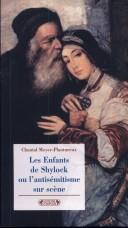Cover of: Les enfants de Shylock, ou, L'antisémitisme sur scène by Chantal Meyer-Plantureux