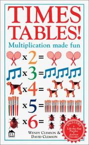 Cover of: Times Tables! by Wendy Clemson, Wendy Clemenson, David Clemson