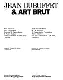 Cover of: Jean Dubuffet & art brut: ...from the collections of the Solomon R. Guggenheim Foundation, Pierre Matisse and the Collection de l'Art Brut, Lausanne