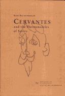 Cover of: Cervantes and the hermeneutics of satire | Kurt Reichenberger