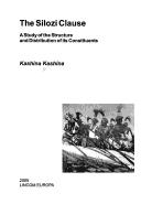 Cover of: Lincom Studies in African Linguistics, vol. 66: The Silozi clause: a study of the structure and distribution of its constituents