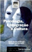 PSICOLOGIA, E / IMIGRACAO E CULTURA