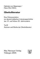 Cover of: Ghettoliteratur: eine Dokumentation zur deutsch-jüdischen Literaturgeschichte des 19. und frühen 20. Jahrhunderts