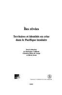 Cover of: Îles rêvées by sous la direction de Dominique Guillaud, Christian Huetz de Lemps et Olivier Sevin.
