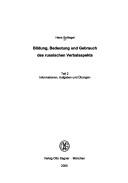 Cover of: Specimina philologiae Slavicae, Band 141: Bildung, Bedeutung und Gebrauch des russischen Verbalaspekts, Teil 2: Informationen, Aufgaben und  Ubungen