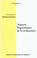 Cover of: Aspects linguistiques de la traduction by sous la dir. de Michael Herslund