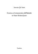 Estetica ed ermeneutica dell'alterità in Hans Robert Jauss by Antonio De Sensi