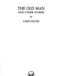 Cover of: The old man, and other stories