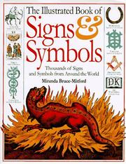 Cover of: The illustrated book of signs & symbols by Miranda Bruce-Mitford
